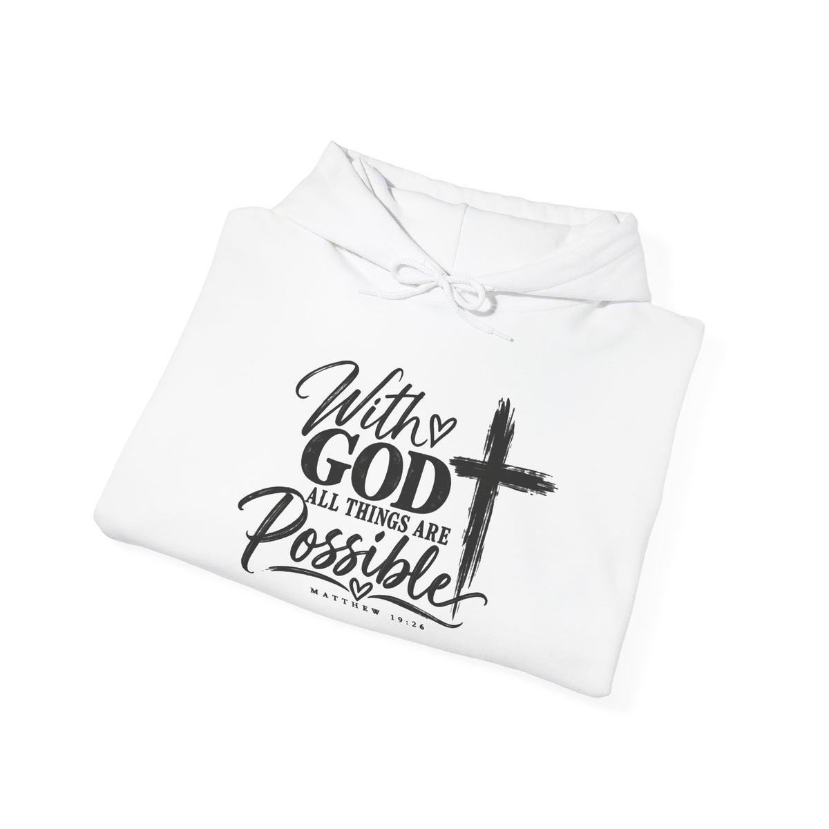 With God All Things Are Possible Christian Hoodie
