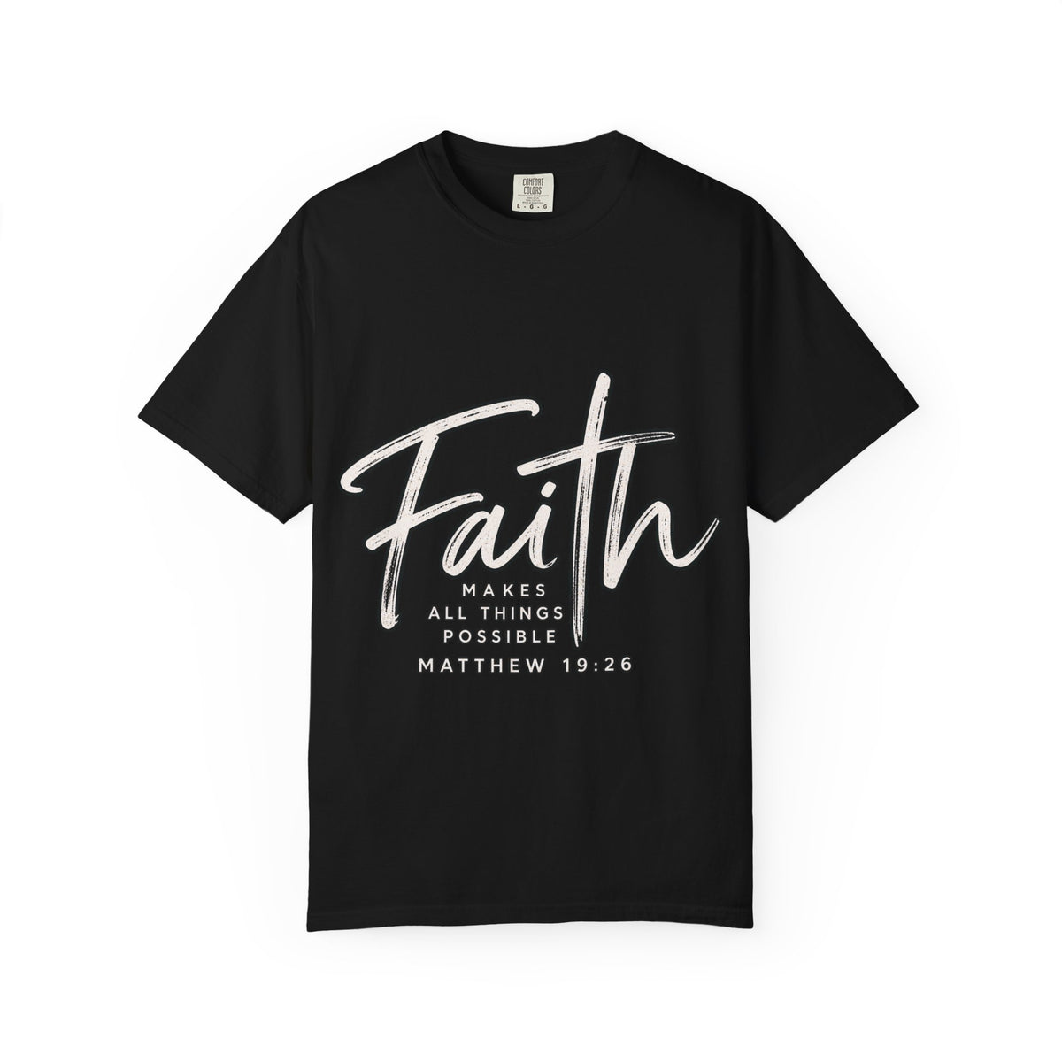 Faith Script T‑Shirt — "With God All Things Are Possible" (Matthew 19:26)