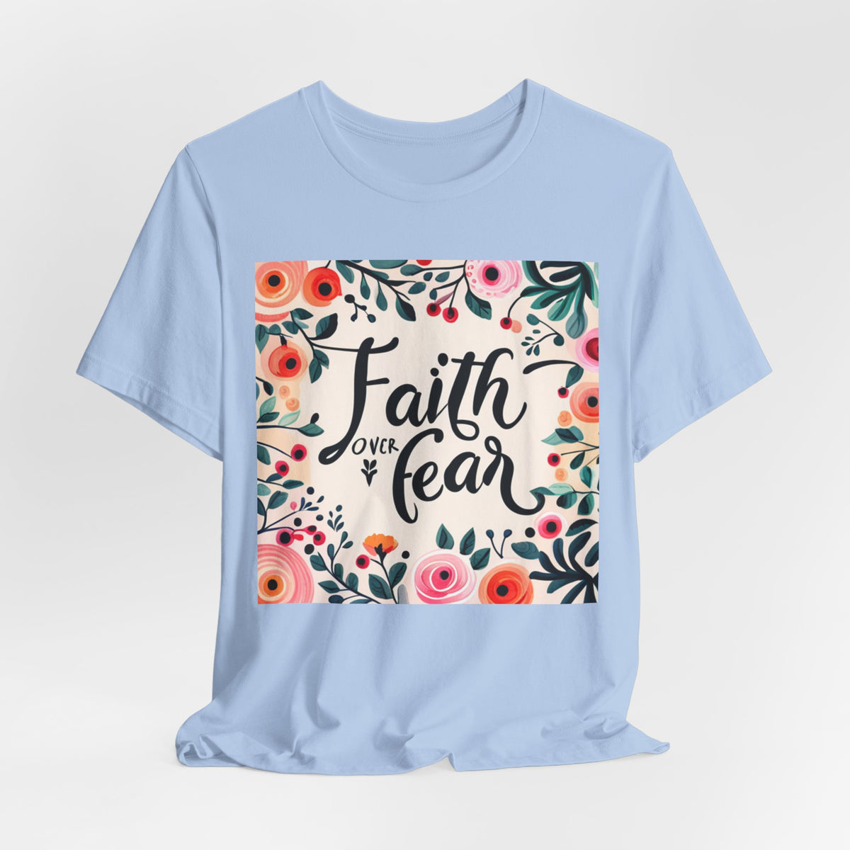 Faith Over Fear Unisex Jersey Short Sleeve Tee - T-Shirt