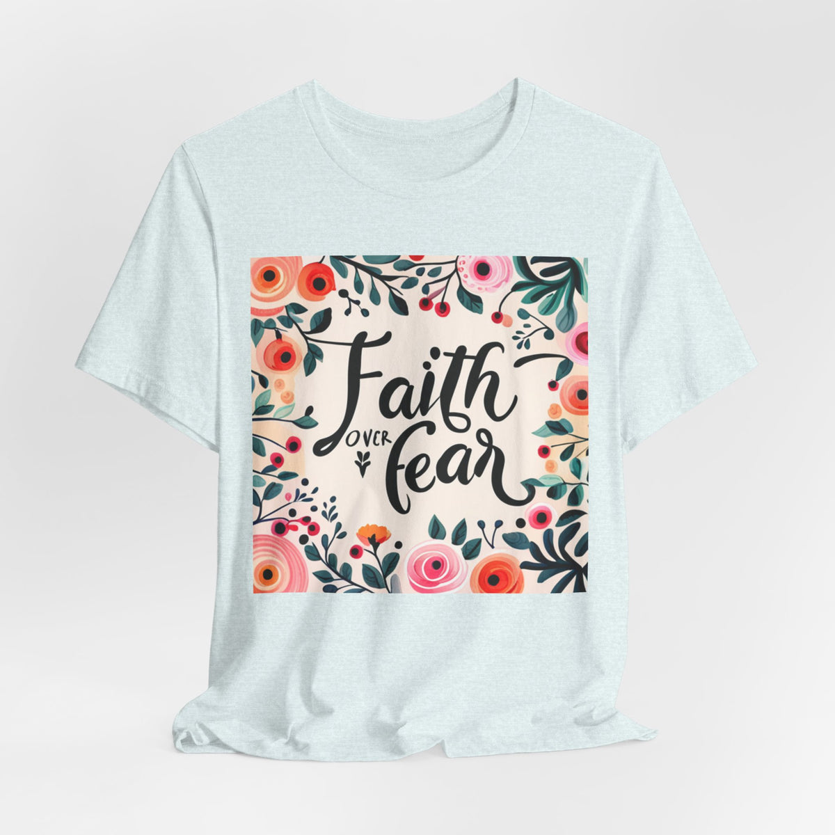 Faith Over Fear Unisex Jersey Short Sleeve Tee - T-Shirt
