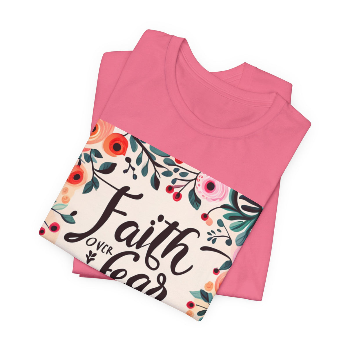 Faith Over Fear Unisex Jersey Short Sleeve Tee - T-Shirt
