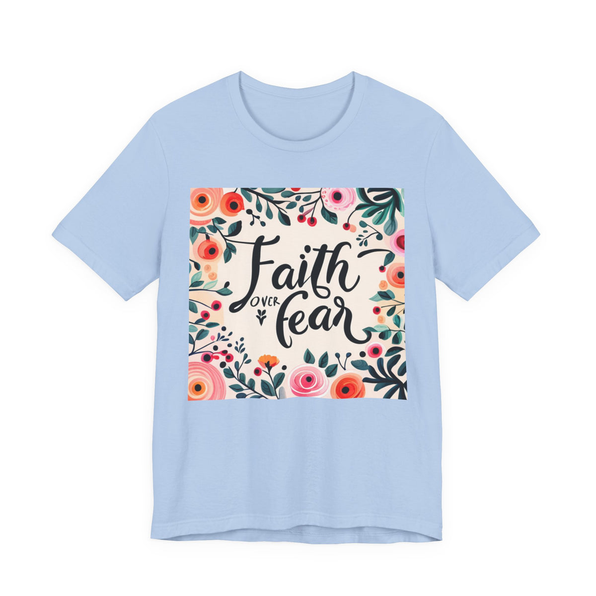 Faith Over Fear Unisex Jersey Short Sleeve Tee - T-Shirt