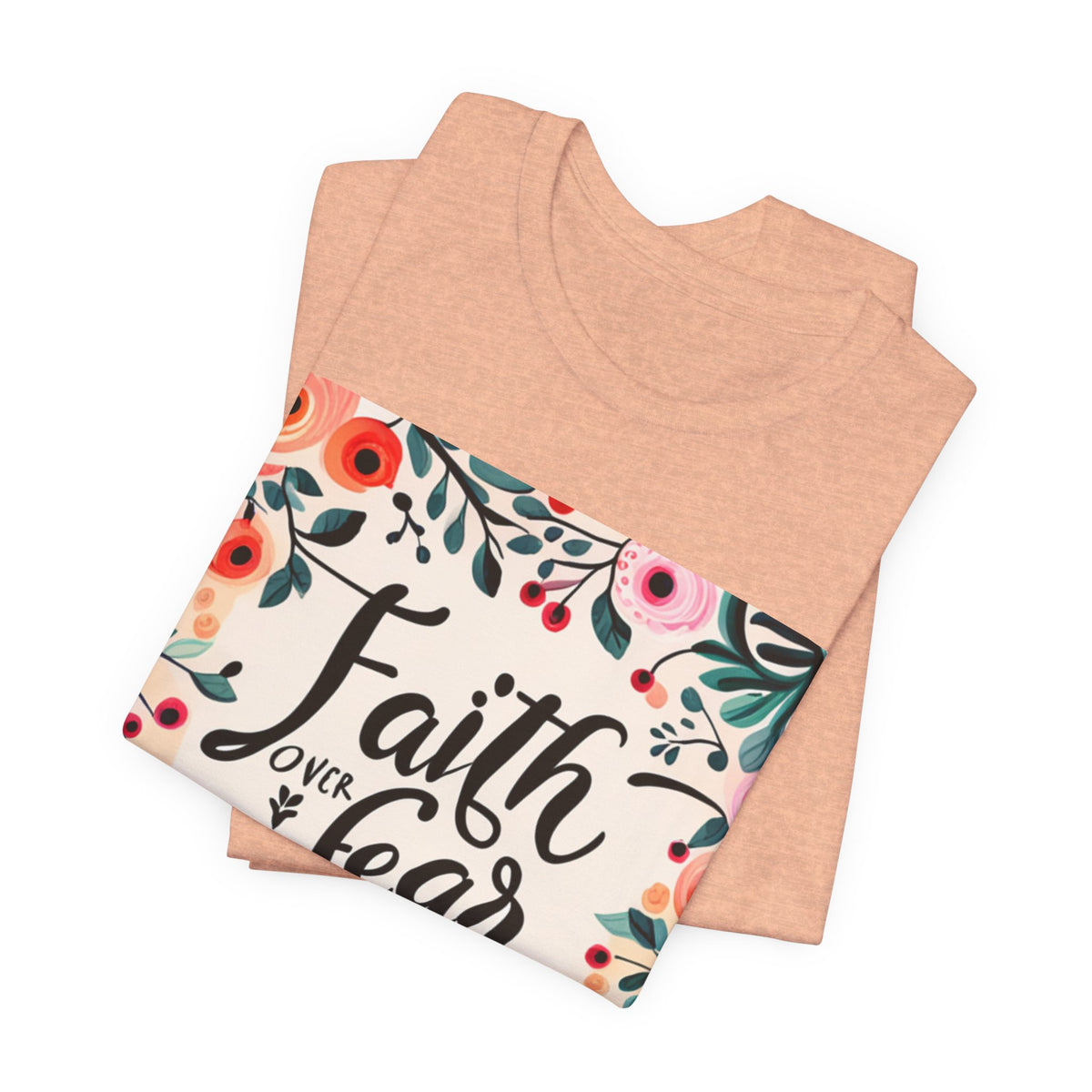 Faith Over Fear Unisex Jersey Short Sleeve Tee - T-Shirt