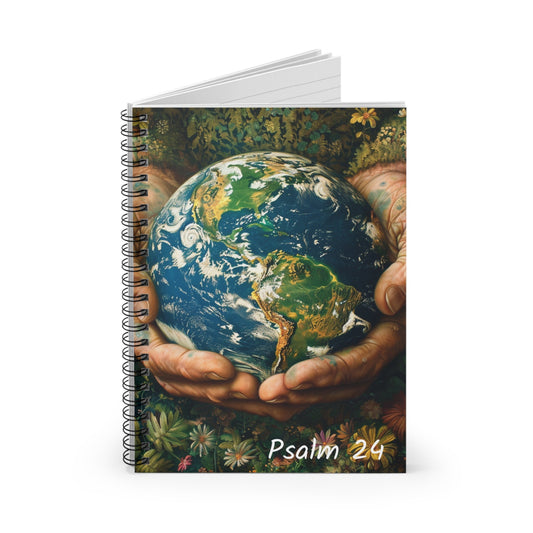 He's Got the Whole World In His Hands Spiral Notebook - Ruled Line - Psalm 24