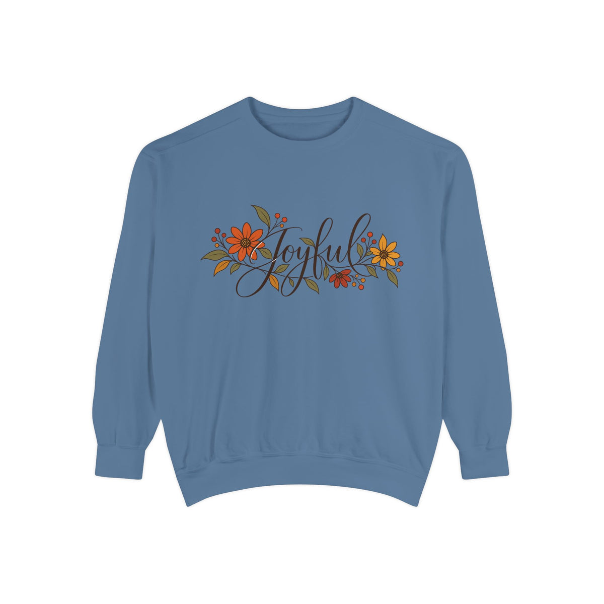 Joyful floral script Sweatshirt | Fall flowers, calligraphy