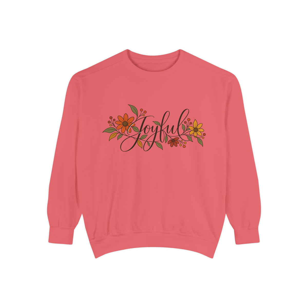 Joyful floral script Sweatshirt | Fall flowers, calligraphy