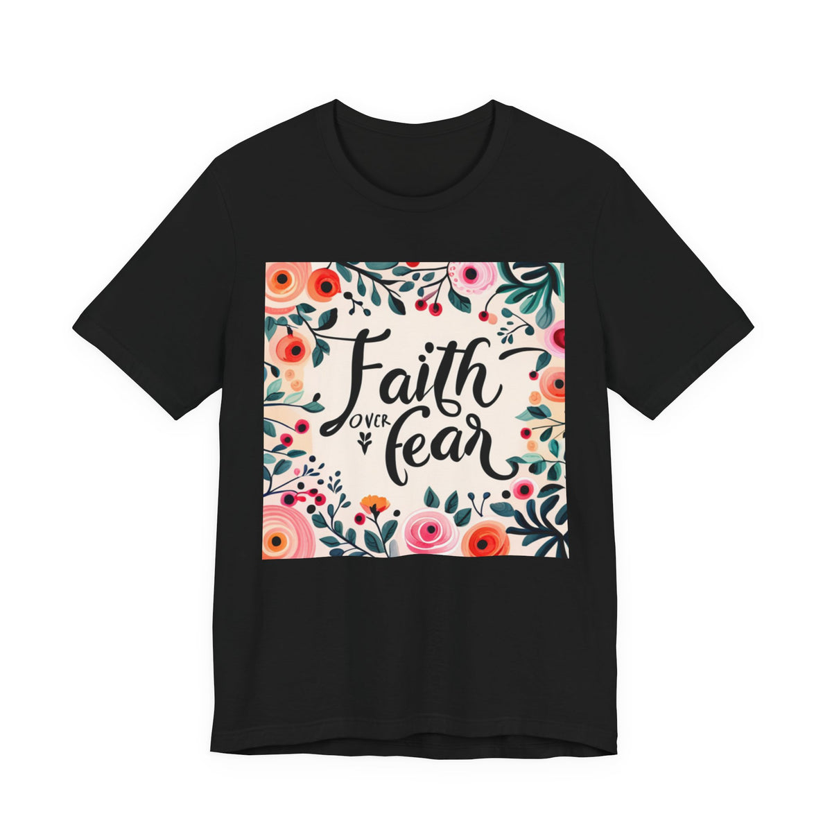 Faith Over Fear Unisex Jersey Short Sleeve Tee - T-Shirt