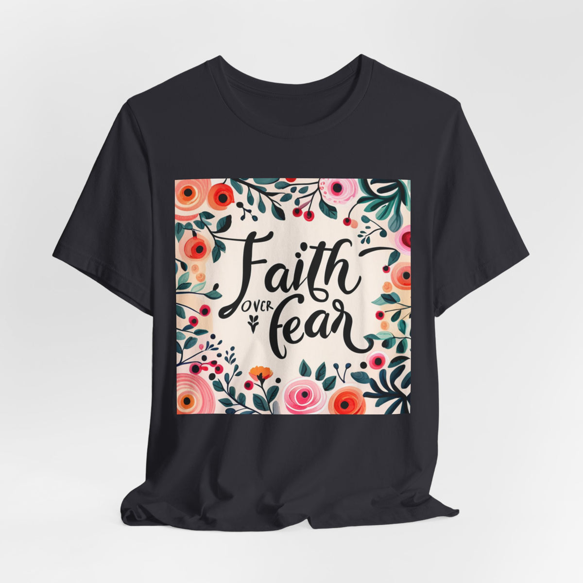 Faith Over Fear Unisex Jersey Short Sleeve Tee - T-Shirt
