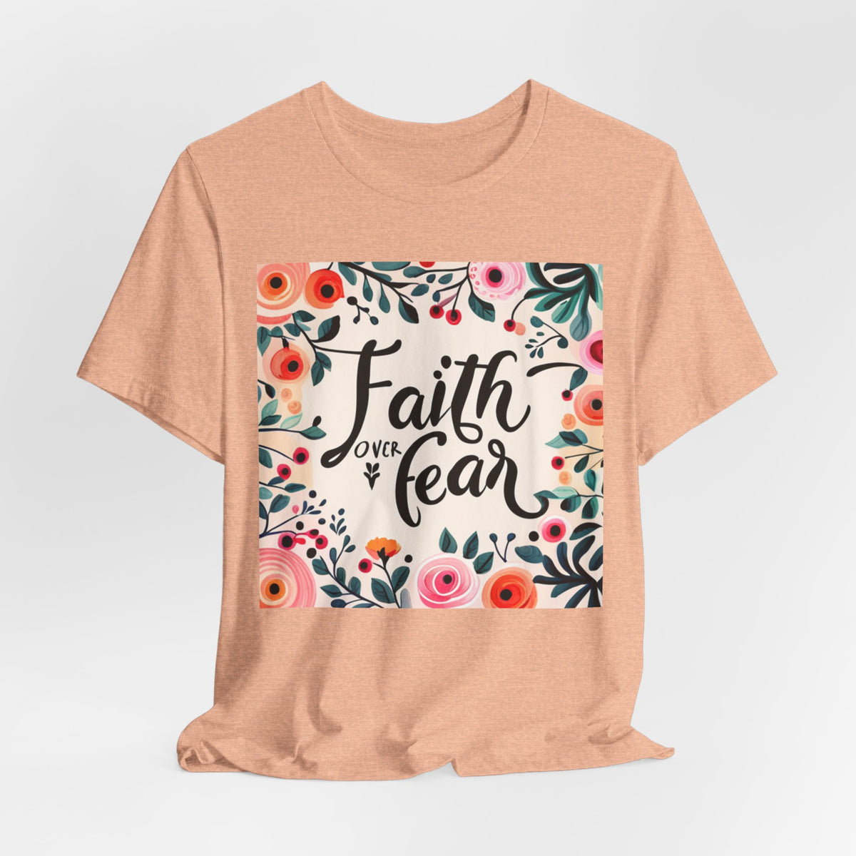Faith Over Fear Unisex Jersey Short Sleeve Tee - T-Shirt