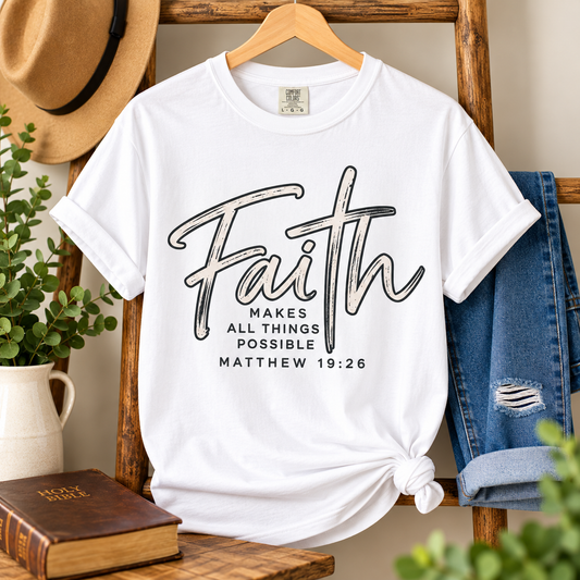 Faith Script T‑Shirt — "With God All Things Are Possible" (Matthew 19:26)