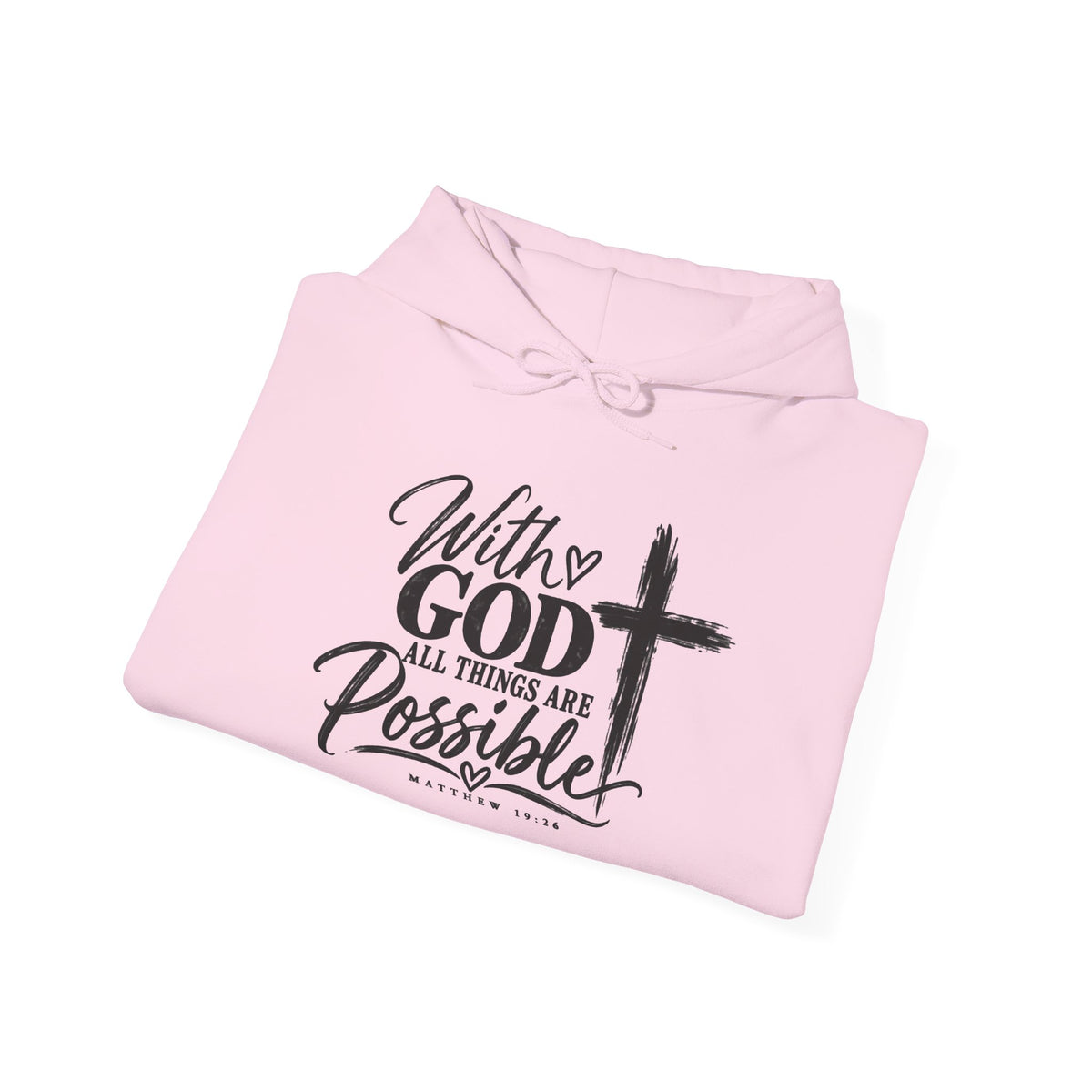 With God All Things Are Possible Christian Hoodie