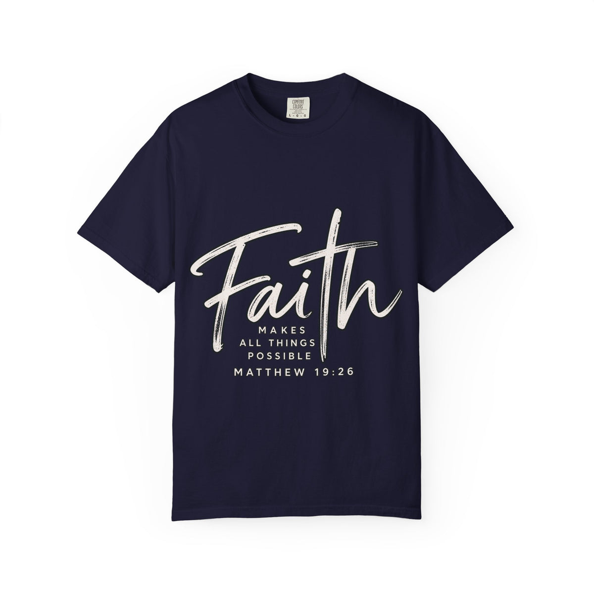 Faith Script T‑Shirt — "With God All Things Are Possible" (Matthew 19:26)