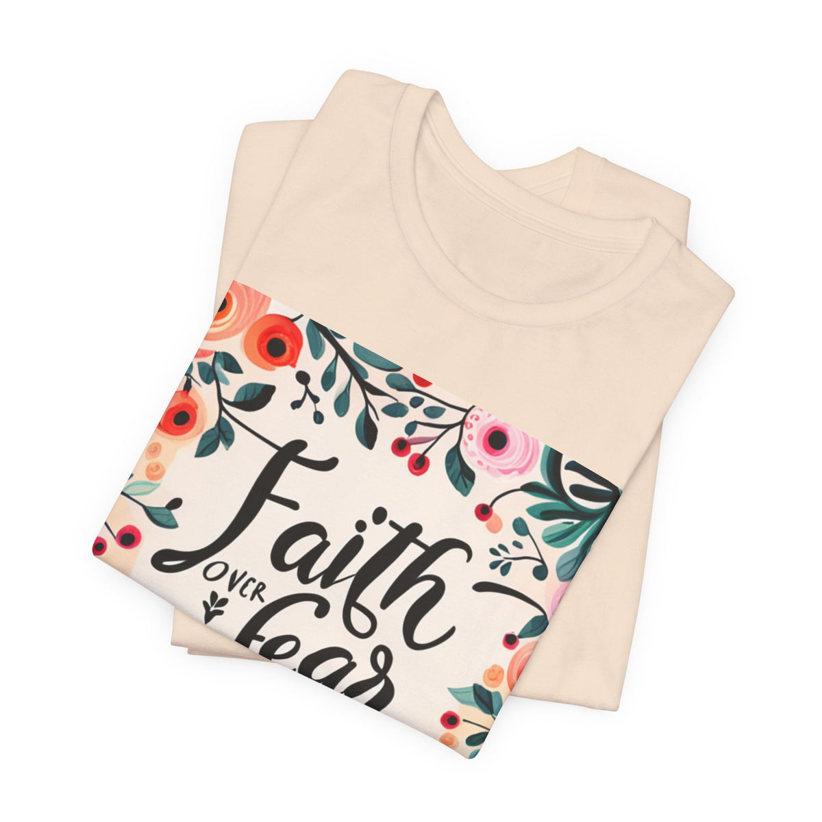 Faith Over Fear Unisex Jersey Short Sleeve Tee - T-Shirt