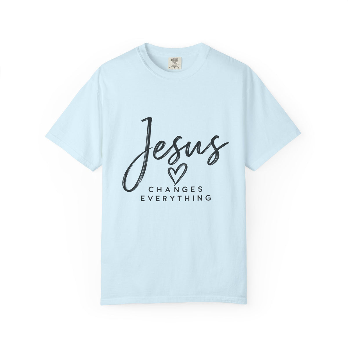 Jesus Changes Everything T-Shirt — Inspirational Christian Tee