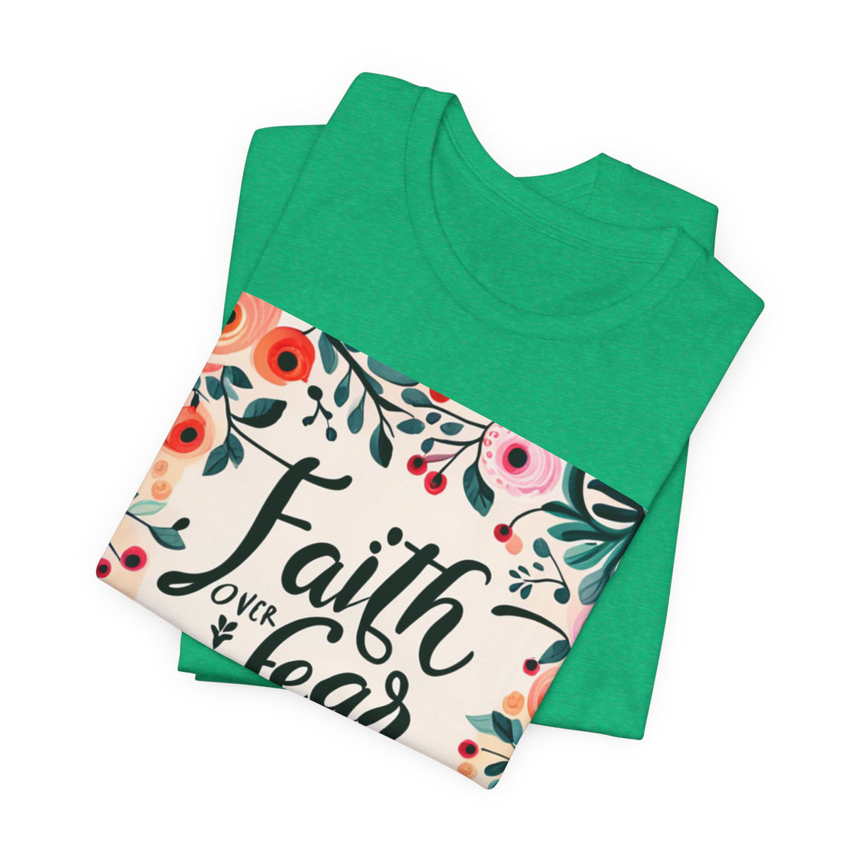 Faith Over Fear Unisex Jersey Short Sleeve Tee - T-Shirt