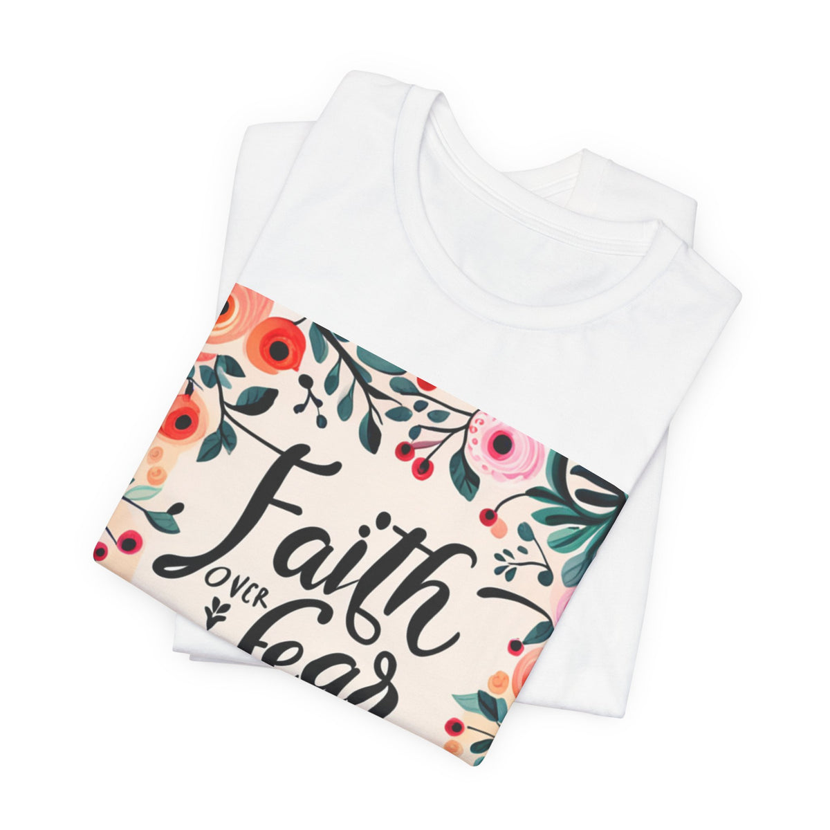 Faith Over Fear Unisex Jersey Short Sleeve Tee - T-Shirt