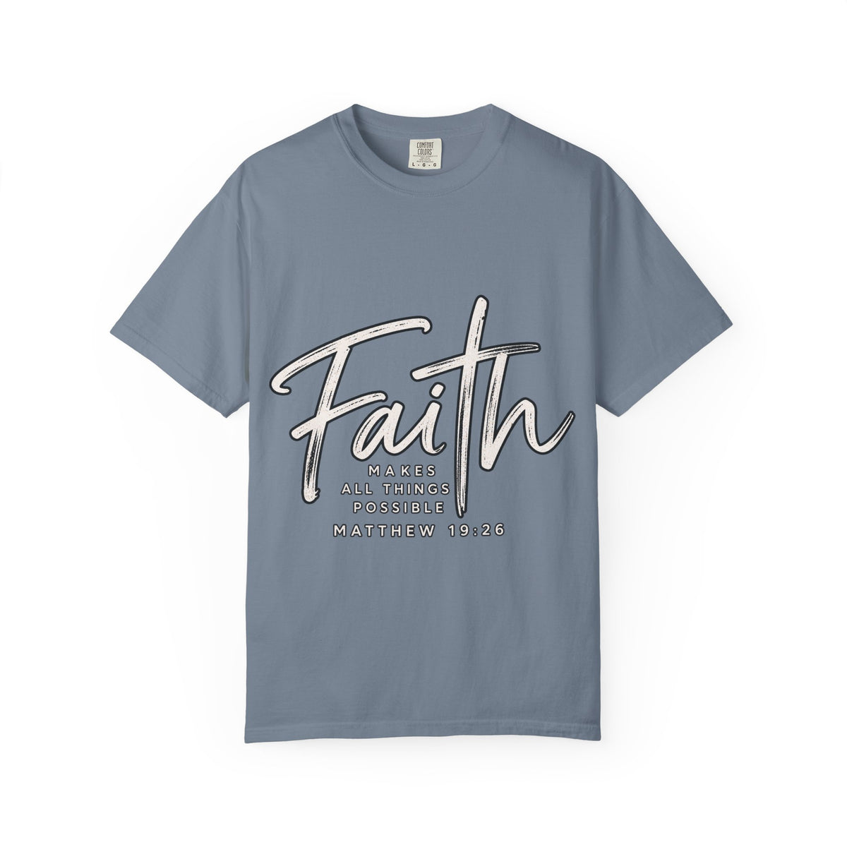 Faith Script T‑Shirt — "With God All Things Are Possible" (Matthew 19:26)