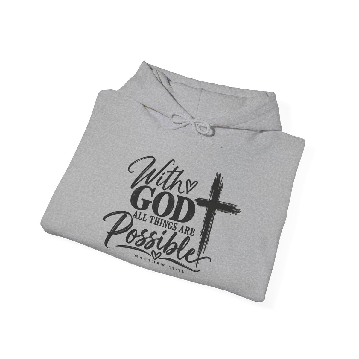 With God All Things Are Possible Christian Hoodie