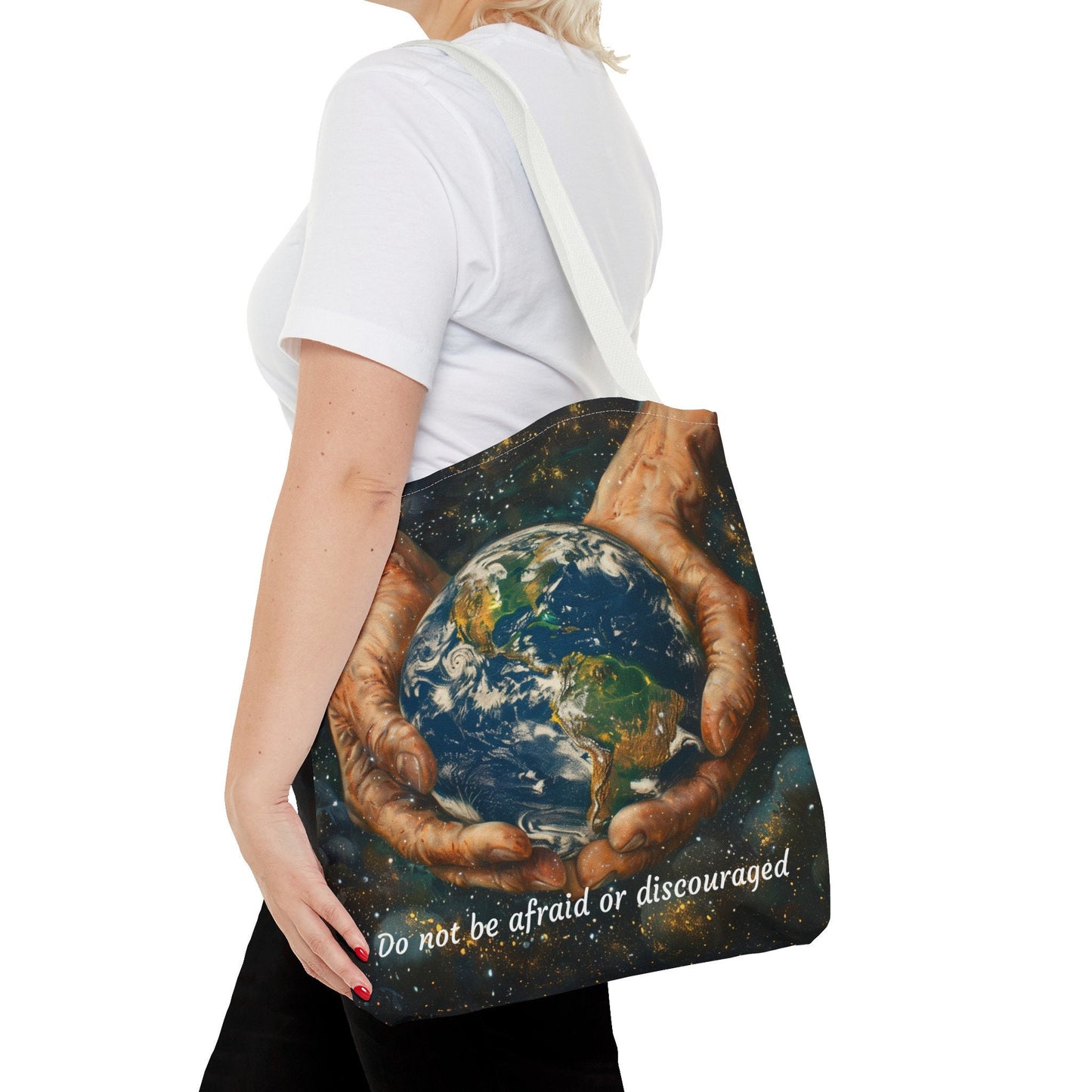 Do Not Be Afraid Or Discouraged Tote Bag